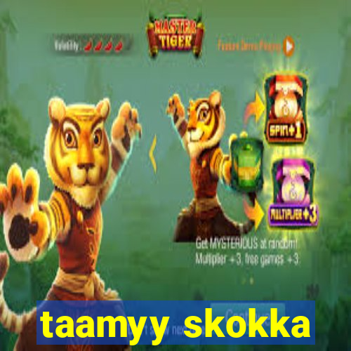 taamyy skokka